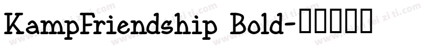KampFriendship Bold字体转换